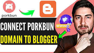 How To Connect Porkbun Domain To Blogger (Full Guide)