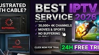 Best IPTV Service 2026 | 4K Channels, No Buffering (+ 24h Free Trial)