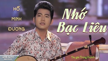 Vọng cổ NHỚ BẠC LIÊU - HỒ MINH ĐƯƠNG - TG Trọng Huỳnh .