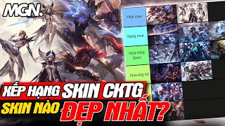 Xếp Hạng Toàn Bộ Skin CKTG - Skin Mùa Nào Đẹp Nhất? | MGN Esports