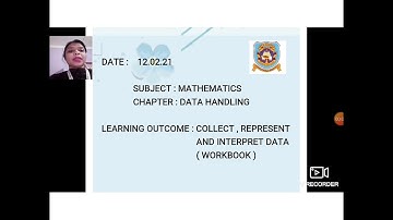 Data Handling(Workbook) Class-1(C) Date: 12/02/21 @SFSNARENGI