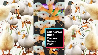 Blue Archive OST 7 Random Memes Part 1 #remix #mashup #memes