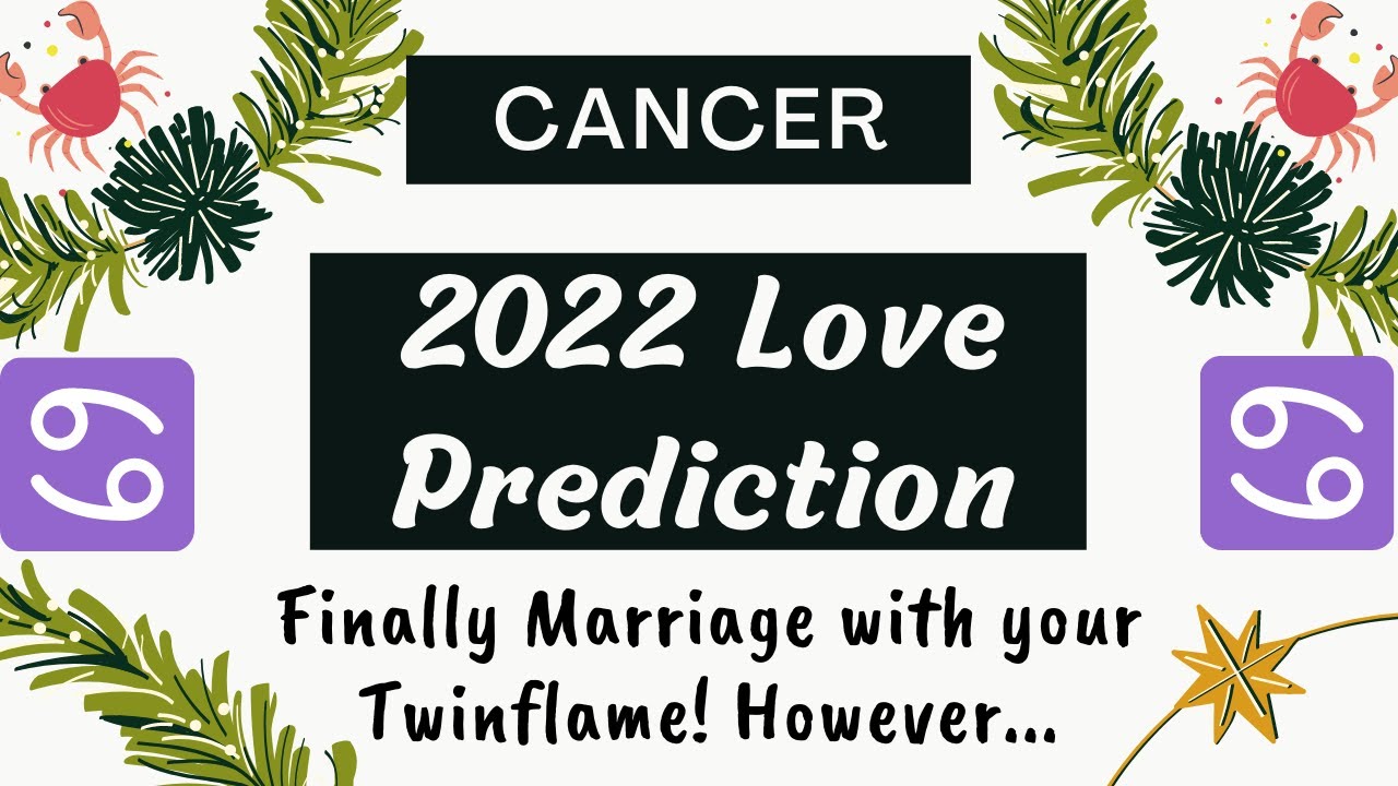 CANCER♋️2022 LOVE PREDICTION TAROT READING | SOULMATE TAROT | TWIN FLAME TAROT | PSYCHIC TAROT❤️