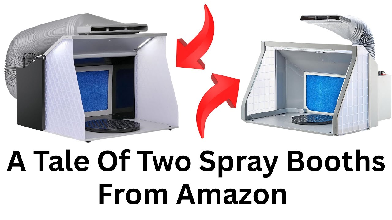 A Tale Of Two Spray Booths From Amazon - YouTube