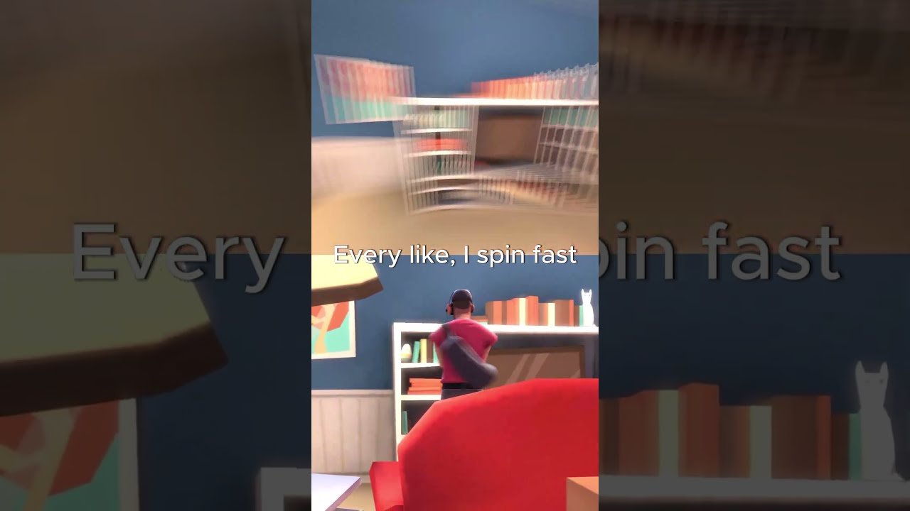 Every Like I Spin Fast 