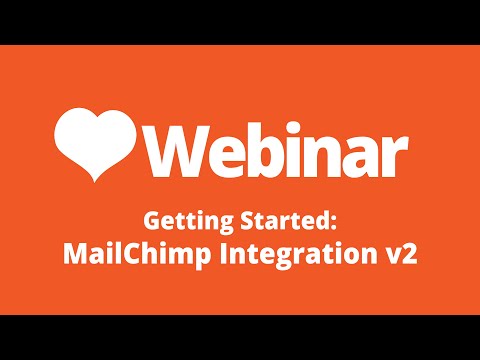 Webinar: Mailchimp Integration v2