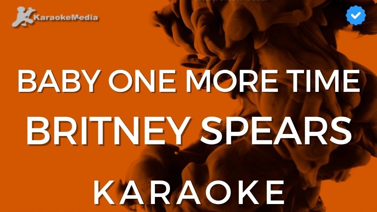 Britney Spears Baby One More Time Letra Instrumental Karaoke Isrc Es54i0323887 Youtube Britney Spears Baby One More Time Letra Instrumental Karaoke Isrc Es54i0323887 Youtube