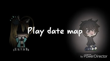 Gacha Studio/verse \\Playdate Map// (CLOSED) (BACKUPS ARE STILL BEING ACCEPTED)