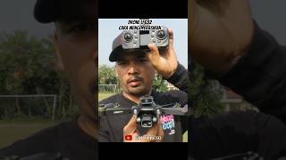 cara mengoperasikan drone lf632