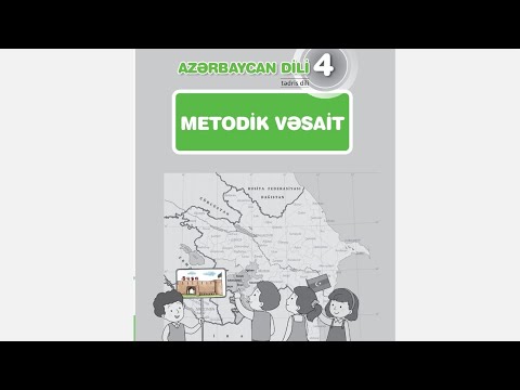 4 cü sinif Azərbaycan dili metodik vəsait-Metodik vesaitdə nələr verilib? Dərs1