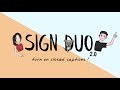 We&#39;re Back! Sign Duo 2.0