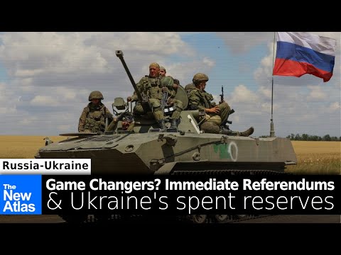 Game Changer? Immediate Referendums, Ukraine's Spent Reserves - Russian Ops in Ukraine 09/21/2022