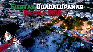 Fiestas Gaudalupanas 2016// Sayula Jalisco.
