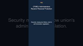 CFMEU Administrators Receive Personal Protection