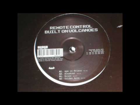 Remote Control — Breakout / Remote Control / Built On Volcanoes [2003]