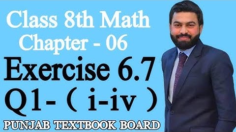Class 8th Math Unit 6-Exercise 6.7 Question 1 (i-iv)-8 Class Math Exercise 6.7 Question 1(i-iv)-PTB