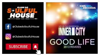 Inner City, Kevin Saunderson - Good Life (Remix Remastered)