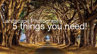 What GEAR do you NEED to start LANDSCAPE PHOTOGRAPHY? (just 5 things)