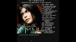 Cd completo 'Vanilda Bordieri (Especialmente pra Deus)'