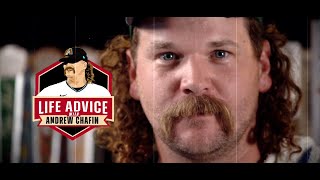 Life Advice with Andrew Chafin | Episode 1