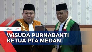 39 Tahun Mengabdi, Ketua PTA Medan Abdul Hamid Pulungan Purnabakti Penuh Prestasi - MA NEWS