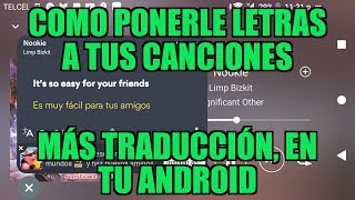 COMO PONERLE LETRAS A TUS CANCIONES LYRICS Y TRADUCCIÓN PARA ANDROID 2018