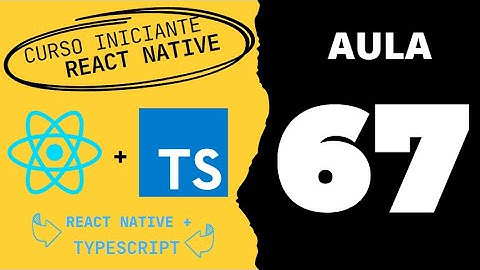 Aula 67 - Curso React Native + Typescript - Criando Botão voltar de Screen Transaction