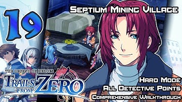 TLoH: Trails From Zero - Walkthrough - Ep 19: Septium Mining Village