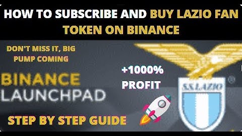 HOW TO SUBSCRIBE AND BUY LAZIO FAN TOKEN ON BINANCE // COMMIT BNB NOW, +1000% PROFIT.