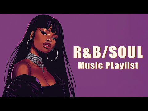 RnB/Soul Music Playlist 