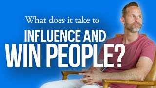 How to Influence Friends and Win People | Tools for Leadership