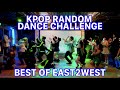 [E2W] KPOP RANDOM DANCE CHALLENGE: Best of East2West
