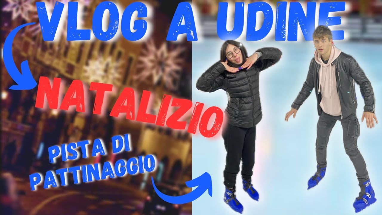PATTINIAMO sul GHIACCIO e vediamo Udine! VLOG natalizio🎄