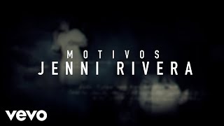 Jenni Rivera - Motivos (Versión Banda - Official Lyric Video)