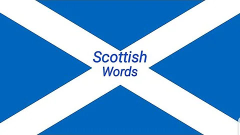 Scottish Words/ Scottish Accent / Slang
