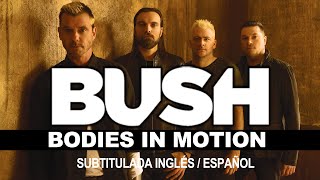 Bush Bodies in Motion subtitulada inglés / español