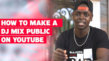 HOW TO UPLOAD MIXES ON YOUTUBE & MAKE THEM VISIBLE