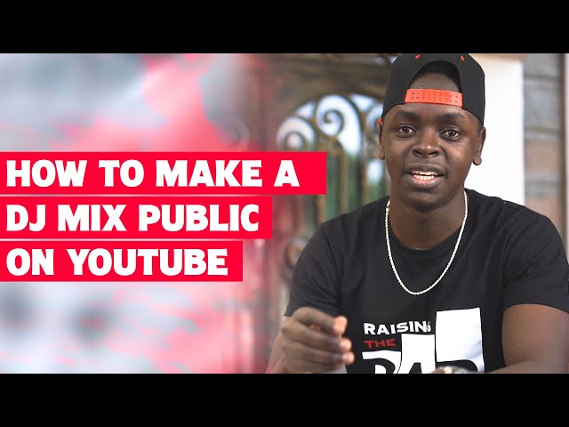 HOW TO UPLOAD MIXES ON YOUTUBE & MAKE THEM VISIBLE class=