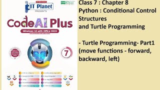 Class7:Chapter8: Python - Turtle Programming(Practical)- Conditional control structures (CodeAIPlus)