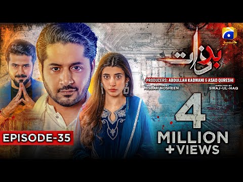 Badzaat Episode 35 - [Eng Sub] Digitally Presented by Vgotel - 6th July 2022 - HAR PAL GEO
