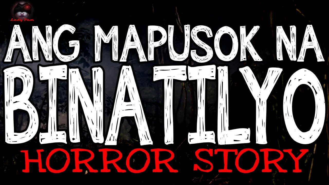 Ang Mapusok na Binatilyo Horror Story | True Horror Stories | LadyPam