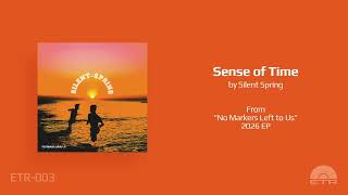 Silent Spring - Sense of Time
