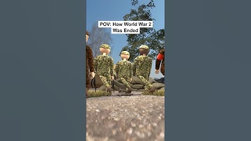 POV: How world war 2 was ended