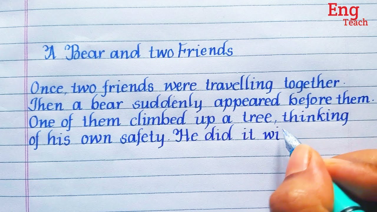 Story: A Bear and two Friends | English handwriting | handwriting| story writing | story |Eng Teach Story: A Bear and two Friends | English handwriting | handwriting| story writing | story |Eng Teach
