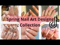 Easy Spring Nail Art Ideas |TIKTOK Compilation 2022|