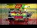 BEST REGGAE MIX 2022  RELAXING ROAP TRIP REGGAE SONGS | BEST 100 REGGAE NONSTOP REGGAE PLAYLIST 2022