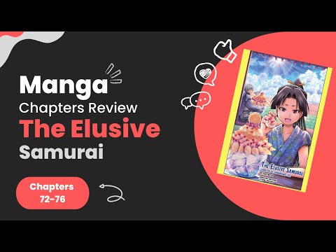 The Elusive Samurai (逃げ上手の若君) - Chapters 72-76 - Manga Review