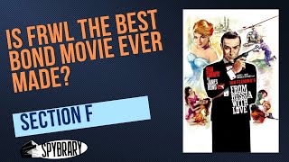 Is From Russia With Love The Greatest Spy Movie Ever Made?