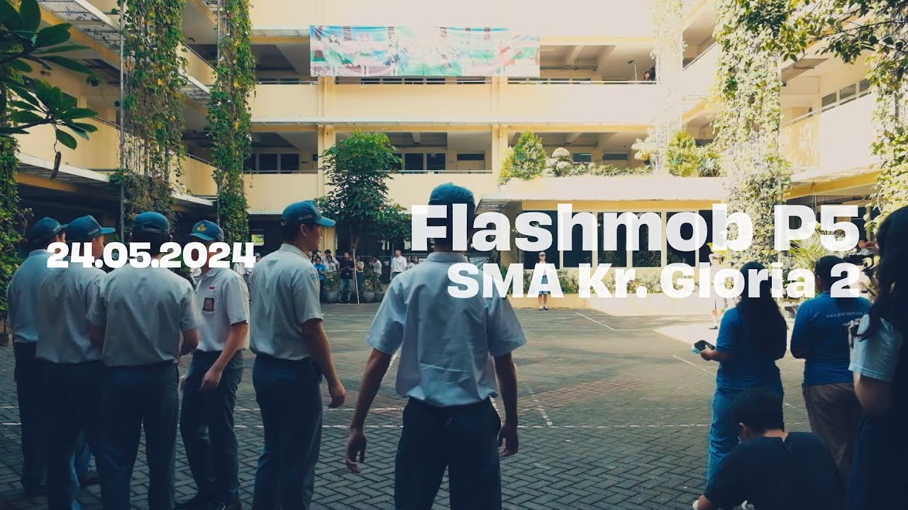 Flashmob P5 | SMA Kristen Gloria 2 Surabaya