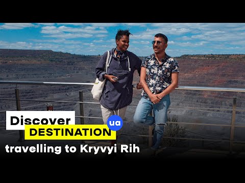 How to travel Ukraine: Kryvyi Rih. Discover Destination UA: Episode 14